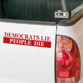 Democraten, mensen sterven bumpersticker (Op Truck)