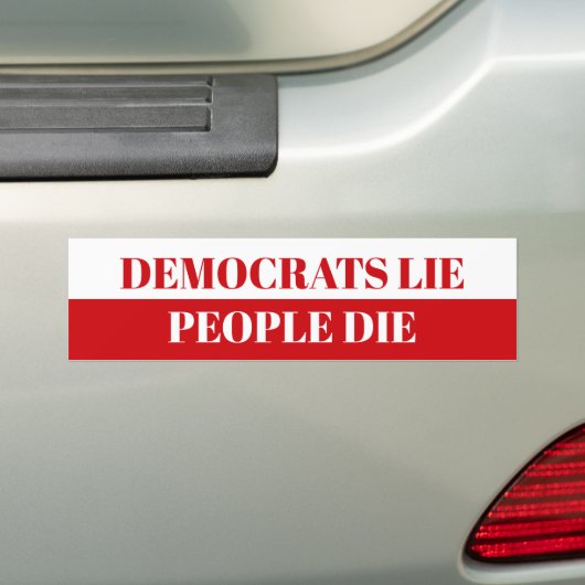 Democraten, mensen sterven bumpersticker (Op auto)