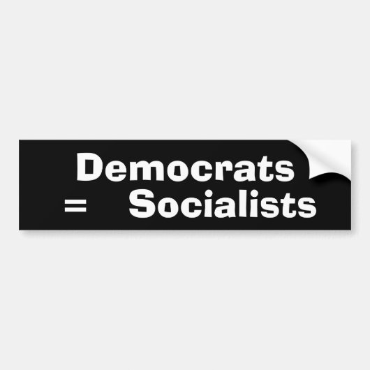 Democraten = Socialisten Bumpersticker (Voorkant)