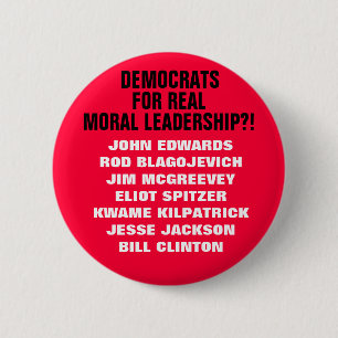 DEMOCRATEN VOOR EEN REAL MORAAL LEIDERSCHAP?! EEN  RONDE BUTTON 5,7 CM