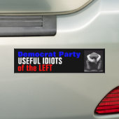 Democraten zijn NUTTIGE IDIOTEN Bumpersticker (Op auto)