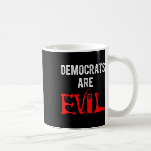 Democraten zijn slecht koffiemok (Rechts)