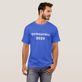 Democratie 2026: tussentijdse verkiezingen t-shirt (Voorkant volledig)