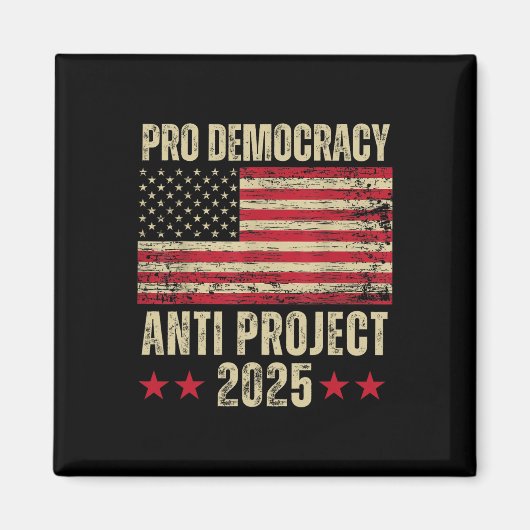 Democratie Anti Project 2025 Stop Project 2025 Ant Magneet (Voorkant)