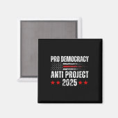Democratie Anti Project 2025 Stop Project 2025 Ant Magneet (Voorkant / Achterkant)