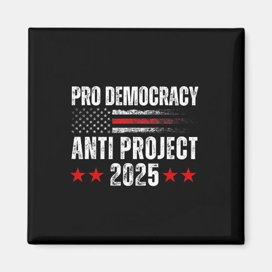 Democratie Anti Project 2025 Stop Project 2025 Ant Magneet (Voorkant)