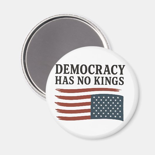 Democratie heeft geen koning tegen Trump Magneet (Voorkant / Achterkant)