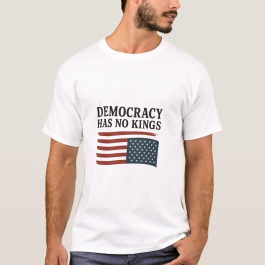 Democratie heeft geen koning tegen Trump T-shirt (Voorkant)