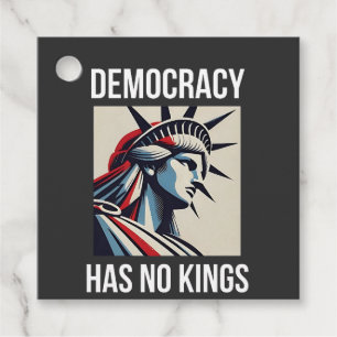 Democratie Heeft Geen Koning Vrijheid Status VS Bedankjes Labels