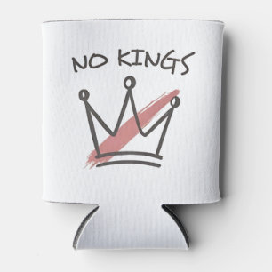 Democratie Heeft Geen Koning Vrijheid Status VS Blikjeskoeler