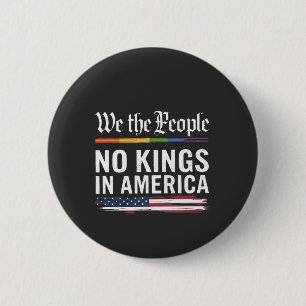 Democratie Heeft Geen Koning Vrijheid Status VS  Ronde Button 5,7 Cm