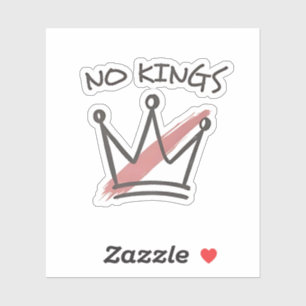 Democratie Heeft Geen Koning Vrijheid Status VS Sticker