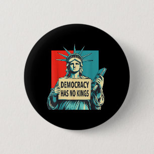 Democratie Heeft geen Koningen 4 juli Statue of Li Ronde Button 5,7 Cm