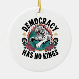 Democratie Heeft Geen Koningen 86 47 Tijger Keramisch Ornament
