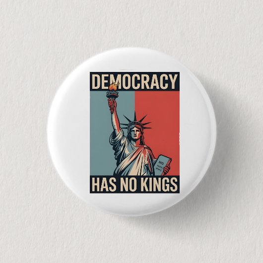 Democratie Heeft Geen Koningen Vrijheid Status Ame Ronde Button 3,2 Cm (Voorkant)