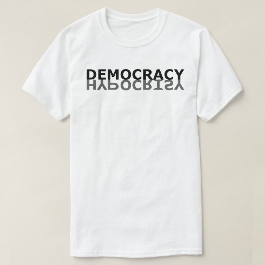 Democratie Hypocrisie T-shirt (Design voorkant)