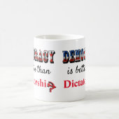 Democratie is beter dan dictatuur koffiemok (Center)