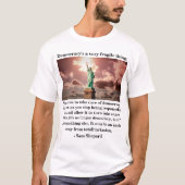 Democratie is een heel fragiel ding. t-shirt (Voorkant)