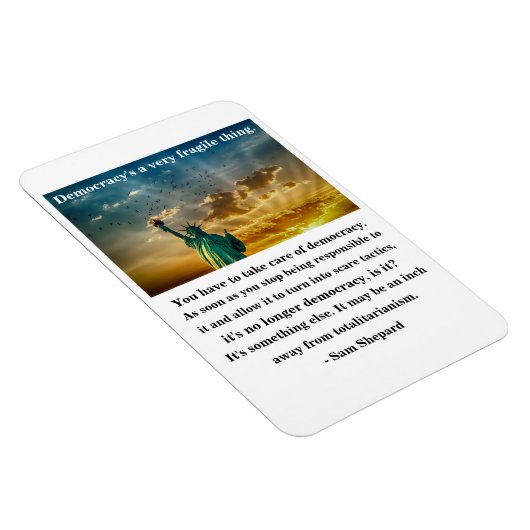 Democratie is een heel fragiel iets magneet (Rechterzijde)