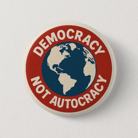 DEMOCRATIE IS GEEN AUTOCRACY BUTTON (Voorkant)
