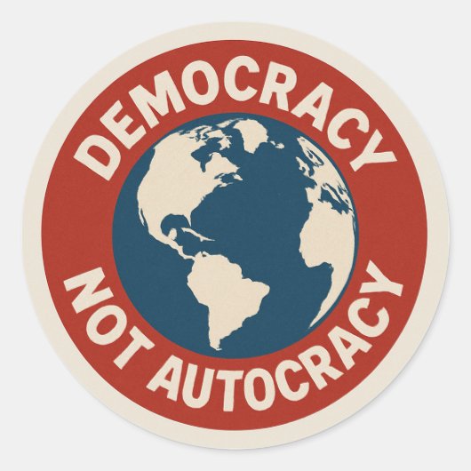 DEMOCRATIE IS GEEN AUTOCRACY RONDE STICKER (Voorkant)