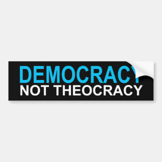 Democratie is geen theocratie Bumpersticker