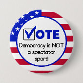 Democratie is geen toeschouwerssport! ronde button 7,6 cm (Voorkant)