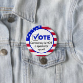 Democratie is geen toeschouwerssport! ronde button 7,6 cm (In situ)