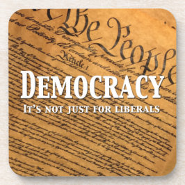 Democratie is niet alleen voor liberalen bier onderzetter