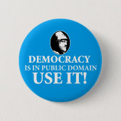 Democratie is PD, gebruik het Ronde Button 5,7 Cm (Voorkant)