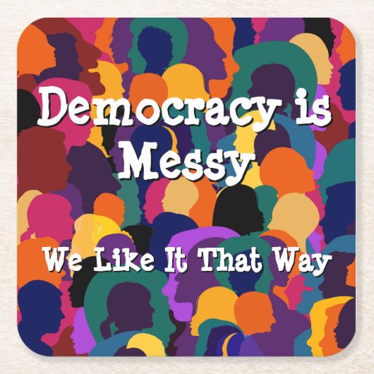 Democratie is rommelig kartonnen onderzetters (Voorkant)