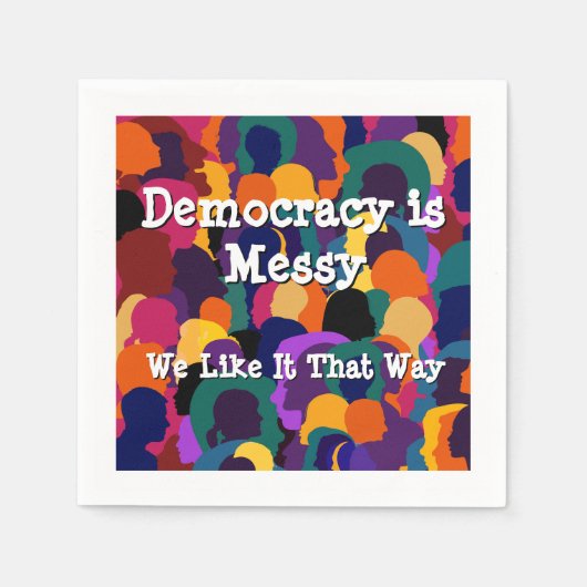 Democratie is rommelig  servet (Voorkant)