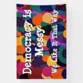 Democratie is rommelig spandoek (Verticaal)