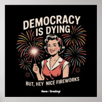Democratie is stervende, maar hey mooi vuurwerk 4