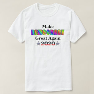 Democratie opnieuw geweldig maken 2020 t-shirt