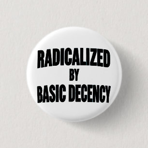 Democratie Sociaal Geradicaliseerd Door Basis Dece Ronde Button 3,2 Cm