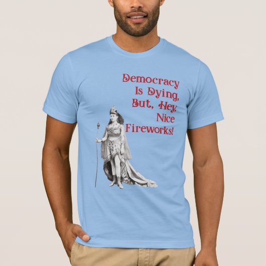 Democratie Sterft T-shirt (Voorkant)