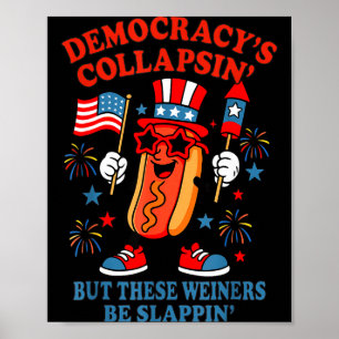 Democratie stort in grappige hotdog 4 juli demo poster