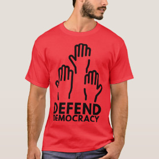 Democratie verdedigen 6 t-shirt