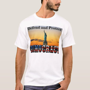 DEMOCRATIE verdedigen en beschermen T-shirt