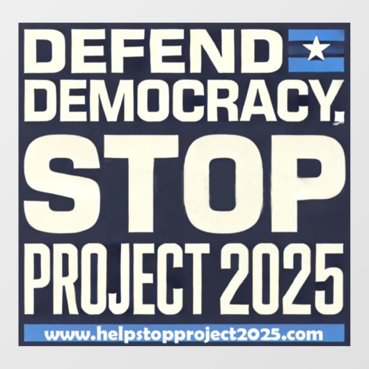 Democratie verdedigen, stop Project 2025 Raamsticker (Vel)