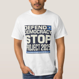 Democratie verdedigen, stop project 2025 t-shirt