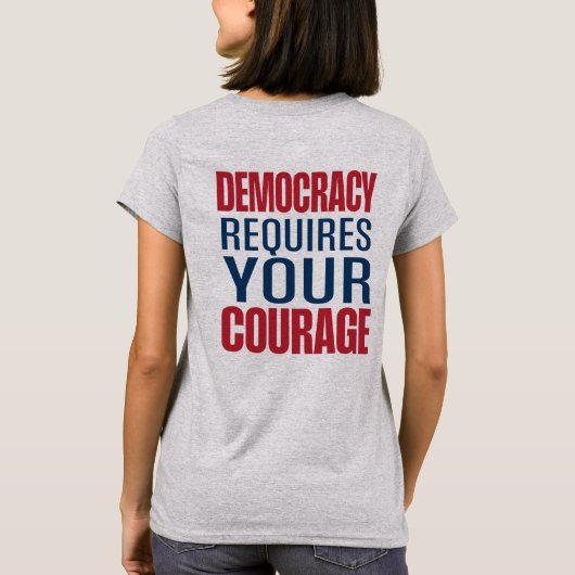 Democratie vereist moed | Rood Blauw | Achterkant T-shirt (Achterkant)
