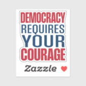 Democratie vereist moed | Rood Blauw | Sticker (Vel)