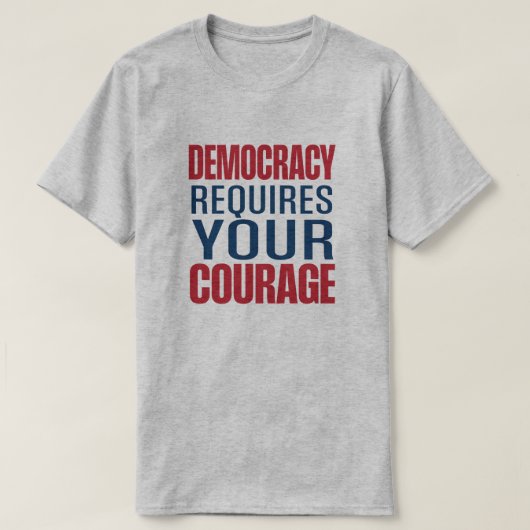 Democratie vereist moed | Rood Blauw | T-shirt (Design voorkant)