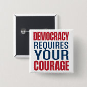 Democratie vereist moed | Rood Blauw | Vierkante Button 5,1 Cm (Voorkant /achterkant)