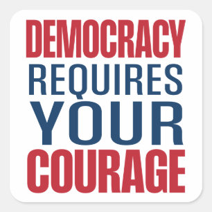 Democratie vereist moed   Rood Blauw   Vierkante Sticker