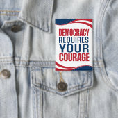 Democratie vereist moed | Vlag | Button (Insitu)