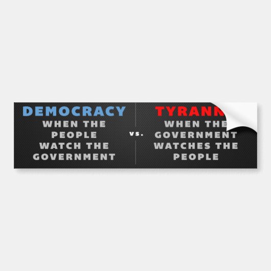 Democratie versus Tyranny Bumpersticker (Voorkant)