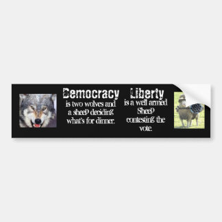 Democratie versus vrijheid bumpersticker